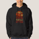 Search for otter hoodies Animal