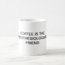 Search for anesthesiologists mugs Anaesthesia