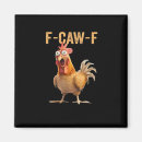 Search for funny chicken quotes magnets Rooster