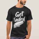 Search for funny barber tshirts Faded