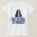 Search for future president tshirts Kamala for president
