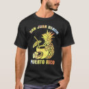 Search for puerto rico vacation tshirts Juan
