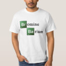Search for barium tshirts Bromine