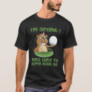 Search for golfball tshirts Hole in one