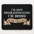 Search for procrastination mouse mats Procrastinate