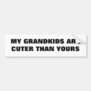 Search for grandkids bumper stickers Grandpa