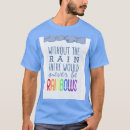 Search for no rain no rainbow tshirts Party