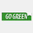 Search for go green bumper stickers Environmental