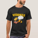 Search for worker bee tshirts Beekeeper