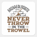 Search for archaeologist stickers Archaeology