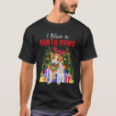 Search for i believe in santa tshirts Paws