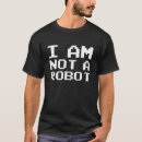 Search for i am not a robot tshirts Funny