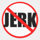 Search for jerk stickers Joke