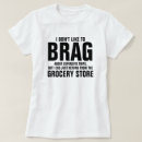 Search for brag tshirts From