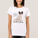 Search for papillon tshirts Mum