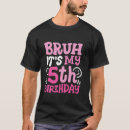 Search for 5 year old birthday tshirts Pink