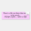 Search for adopt a pet bumper stickers Save