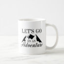 Search for lets go on an adventure mugs Camping