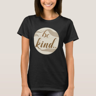 003 Be Kind Sticker T-Shirt