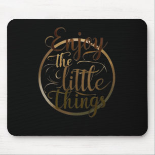 003 Enjoy Little Things Sticker Mouse Mat