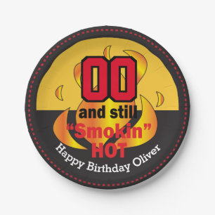 00 and Still Smokin Hot Birthday Paper Plate