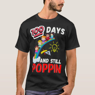 00 days and still poppin Funny 00th Day of School T-Shirt