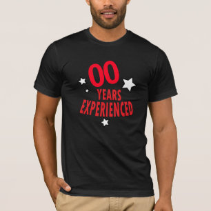 00 Years Experienced    Funny Birthday T-Shirt