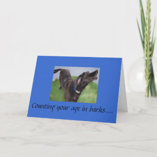 013, Counting your age in barks.... Card