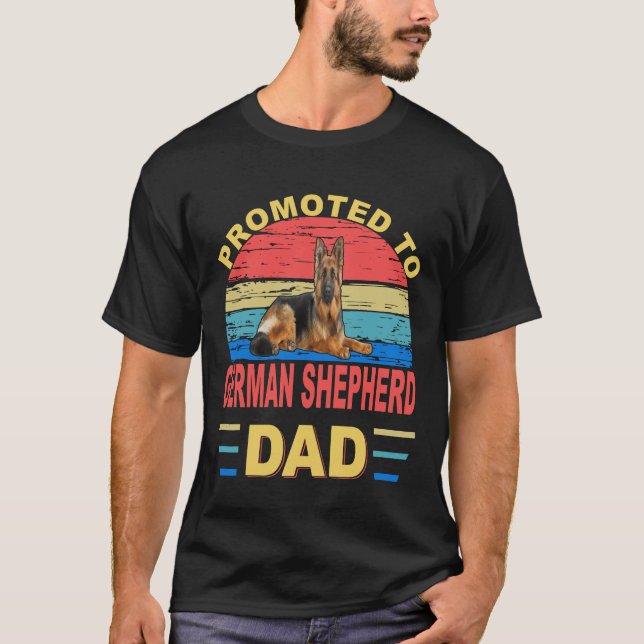 016 Promoted To German Shepherd Dad T-Shirt (Front)