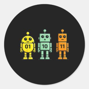 01 10 11 Robot Funny Binary Code Robots 01 10 11 Classic Round Sticker