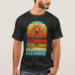 01 Mens Retro Vintage Best Poodle Dad Ever Fathers T-Shirt