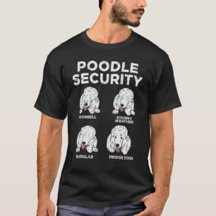 01 Poodle Security Funny Animal Pet Guard Dog Love T-Shirt