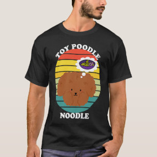 01 Toy Poodle Noodle T-Shirt