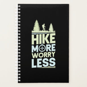 03.Hiking Hike More Worry Less Planner