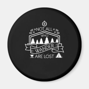 04.Hiking Not All Who Wander Are Lost Magnet