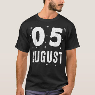 05 August Anniversary Party Special Occasions for  T-Shirt