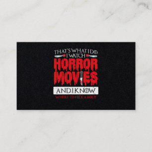 06.Horror Movie Thats What I Do I Watch Horror Mov Business Card