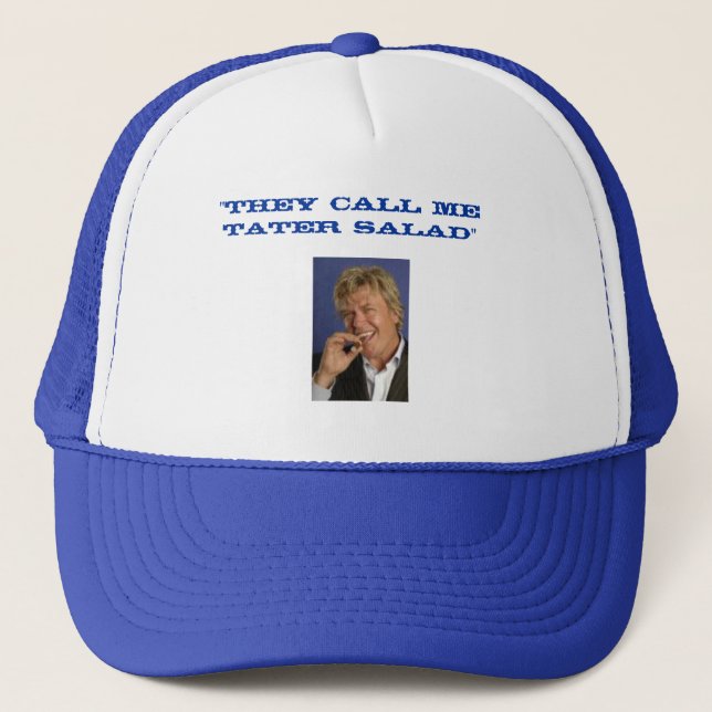 0759ef9d69b6ff88, ''THEY CALL ME TATER SALAD'' Trucker Hat (Front)