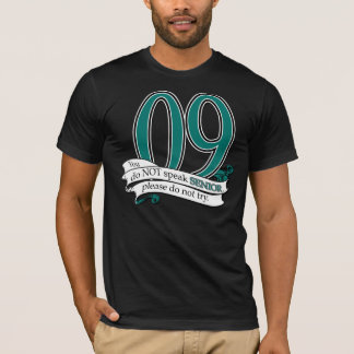`09 please do not try T-Shirt