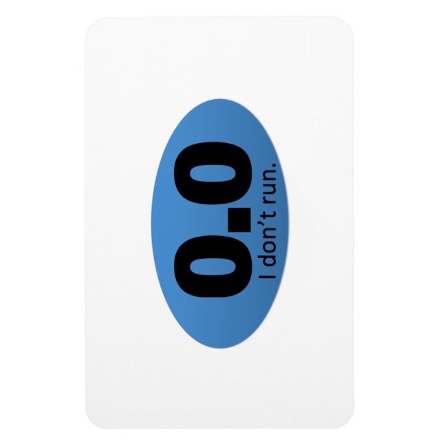 0.0 I don't run. Magnet (Vertical)