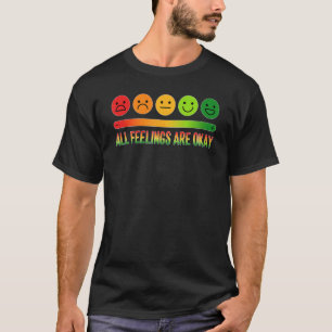 0 All Feelings Are Okay Mental Health Awareness Mo T-Shirt