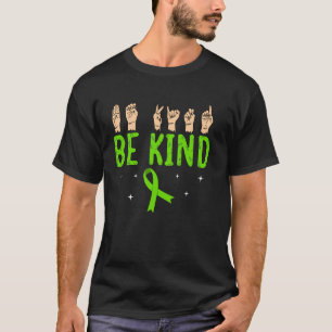 0 Be Kind Hand Sign Language ASL Mental Health Awa T-Shirt