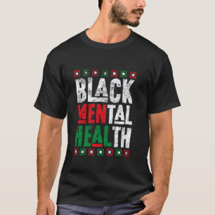 0 Black Mental Health Awareness Black Men Heal Emp T-Shirt