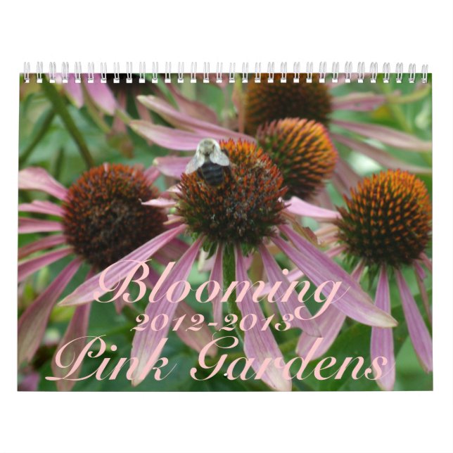 0 Blooming Pink Gardens 2012-2013 Calendar (Cover)