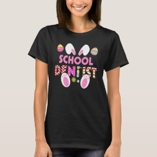 0 Cute School Rabbit Easter Day Dentist Eggs Jobs T-Shirt
