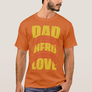 0 dad a sons first hero adaughters first love T-Shirt