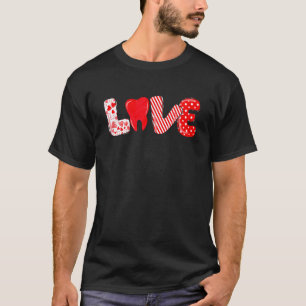0 Dentist Love Dental Hygienist Teeth Hygienist Va T-Shirt