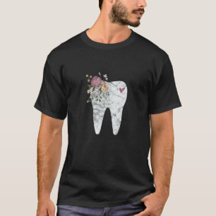 0 Dentist Tooth Flowers Dental Assistant Oral Hygi T-Shirt