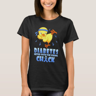 0 Diabetes Messed With The Wrong Chick Diabetes Aw T-Shirt