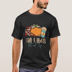 0 Fall Vibes That EMT Life Paramedic Costume Thin T-Shirt